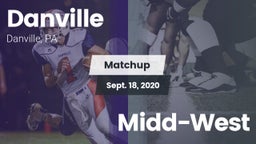 Matchup: Danville  vs. Midd-West  2020