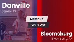Matchup: Danville  vs. Bloomsburg  2020