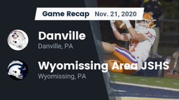Recap: Danville  vs. Wyomissing Area JSHS 2020
