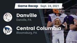 Recap: Danville  vs. Central Columbia  2021