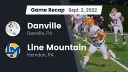 Recap: Danville  vs. Line Mountain  2022