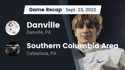 Recap: Danville  vs. Southern Columbia Area  2022