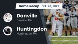 Recap: Danville  vs. Huntingdon  2022