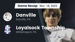 Recap: Danville  vs. Loyalsock Township  2022