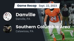 Recap: Danville  vs. Southern Columbia Area  2023