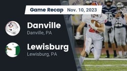 Recap: Danville  vs. Lewisburg  2023