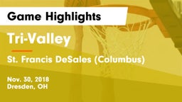 Tri-Valley  vs St. Francis DeSales  (Columbus) Game Highlights - Nov. 30, 2018