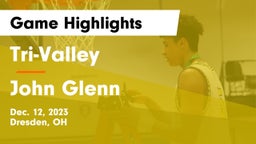 Tri-Valley  vs John Glenn  Game Highlights - Dec. 12, 2023