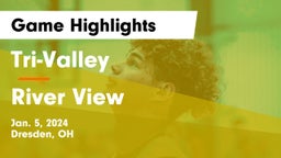 Tri-Valley  vs River View  Game Highlights - Jan. 5, 2024