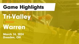 Tri-Valley  vs Warren  Game Highlights - March 14, 2024