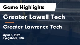 Greater Lowell Tech  vs Greater Lawrence Tech  Game Highlights - April 5, 2023