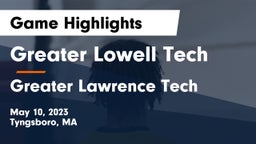 Greater Lowell Tech  vs Greater Lawrence Tech  Game Highlights - May 10, 2023