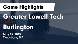 Greater Lowell Tech  vs Burlington  Game Highlights - May 26, 2023