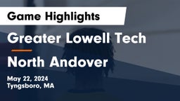 Greater Lowell Tech  vs North Andover  Game Highlights - May 22, 2024