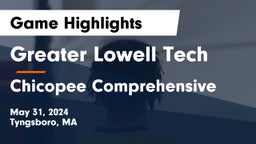 Greater Lowell Tech  vs Chicopee Comprehensive  Game Highlights - May 31, 2024