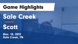 Sale Creek  vs Scott  Game Highlights - Nov. 18, 2023