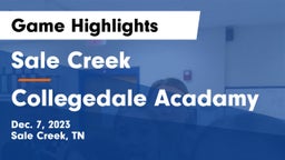 Sale Creek  vs Collegedale Acadamy  Game Highlights - Dec. 7, 2023