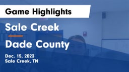 Sale Creek  vs Dade County  Game Highlights - Dec. 15, 2023