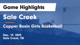 Sale Creek  vs Copper Basin  Girls Basketball Game Highlights - Dec. 19, 2023