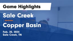 Sale Creek  vs Copper Basin Game Highlights - Feb. 20, 2024