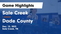 Sale Creek  vs Dade County Game Highlights - Dec. 15, 2023