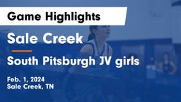 Sale Creek  vs South Pitsburgh JV girls Game Highlights - Feb. 1, 2024