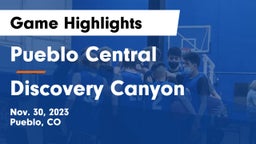 Pueblo Central  vs Discovery Canyon Game Highlights - Nov. 30, 2023