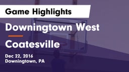 Downingtown West  vs Coatesville  Game Highlights - Dec 22, 2016