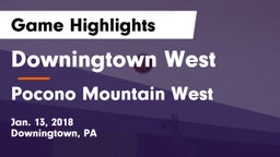 Downingtown West  vs Pocono Mountain West  Game Highlights - Jan. 13, 2018