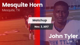 Matchup: Mesquite Horn vs. John Tyler  2017