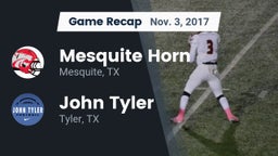 Recap: Mesquite Horn  vs. John Tyler  2017