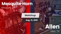 Matchup: Mesquite Horn vs. Allen  2018