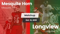 Matchup: Mesquite Horn vs. Longview  2018