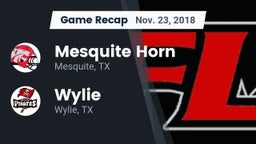 Recap: Mesquite Horn  vs. Wylie  2018