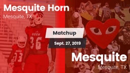 Matchup: Mesquite Horn vs. Mesquite  2019