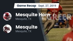 Recap: Mesquite Horn  vs. Mesquite  2019