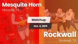 Matchup: Mesquite Horn vs. Rockwall  2019