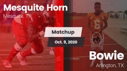 Matchup: Mesquite Horn vs. Bowie  2020
