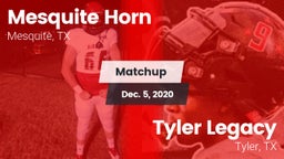 Matchup: Mesquite Horn vs. Tyler Legacy  2020