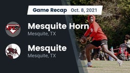 Recap: Mesquite Horn  vs. Mesquite  2021