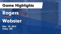 Rogers  vs Webster  Game Highlights - Dec. 10, 2019