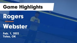Rogers  vs Webster  Game Highlights - Feb. 1, 2022