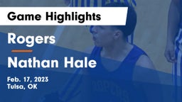 Rogers  vs Nathan Hale  Game Highlights - Feb. 17, 2023