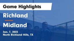 Richland  vs Midland  Game Highlights - Jan. 7, 2023