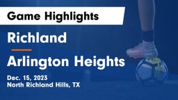 Richland  vs Arlington Heights  Game Highlights - Dec. 15, 2023