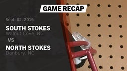 Recap: South Stokes  vs. North Stokes  2016