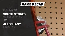 Recap: South Stokes  vs. Alleghany  2016