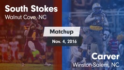 Matchup: South Stokes High vs. Carver  2016
