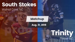 Matchup: South Stokes High vs. Trinity  2018