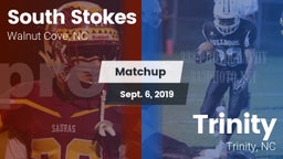 Matchup: South Stokes High vs. Trinity  2019